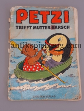 PETZI 3 trifft Mutter Barsch 1977 Carlsen Verlag Bildergeschichte C. & V. Hansen
