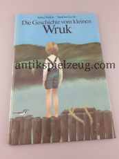 Buch Kinderbuch DDR DIE GESCHICHTE VOM KLEINEN WRUK 1981 Hardcover Geschichte